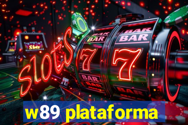 w89 plataforma